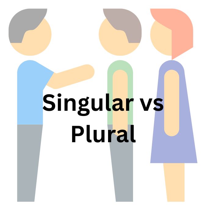 Singular Vs Plural